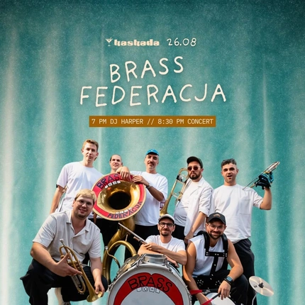 Brass Federacja - Koncert w Kaskadzie