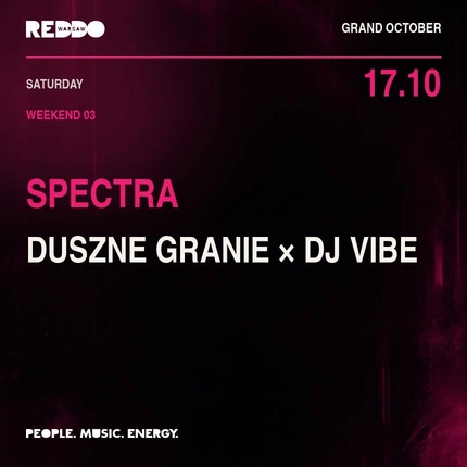 SPECTRA | DUSZNE GRANIE x VIBE | 17.10