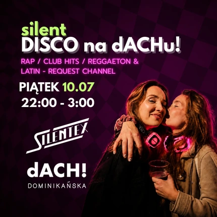 🪩SILENT DISCO na dACHu!🪩