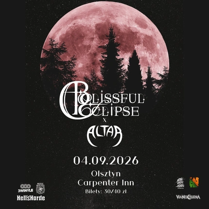 Blissful Eclipse x Altar || Carpenter Inn w Olsztynie