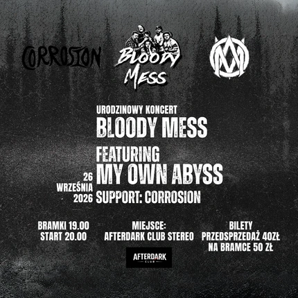 Koncert Urodzinowy: Bloody Mess & My Own Abyss