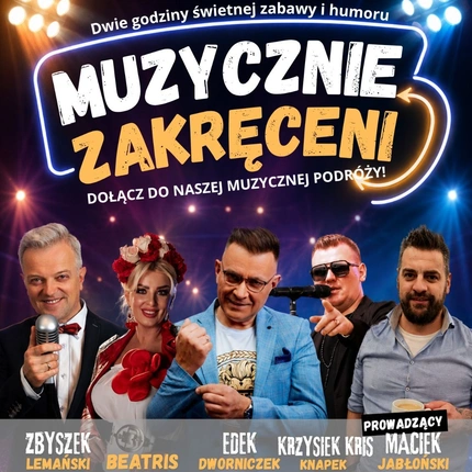 Muzycznie Zakręceni -Tam, gdzie dobra muzyka spotyka dobry humor
