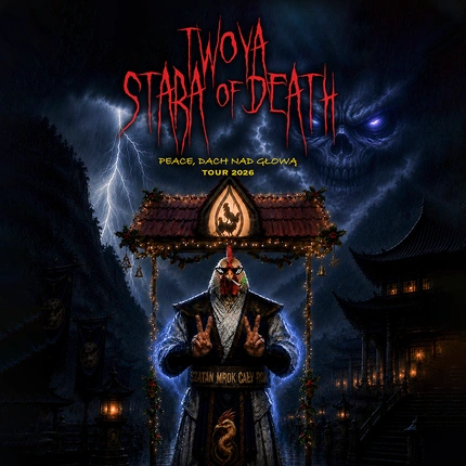 TWOYASTARA OF DEATH: PEACE, DACH NAD GŁOWĄ TOUR 2026