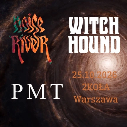 Noise River, Witch Hound & Post Modern Therapy 