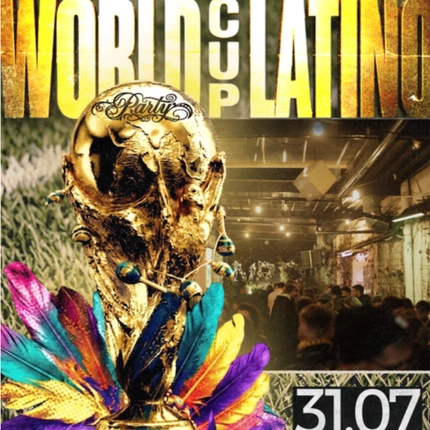 WORLD CUP LATINA | OGPARTY | 31.07