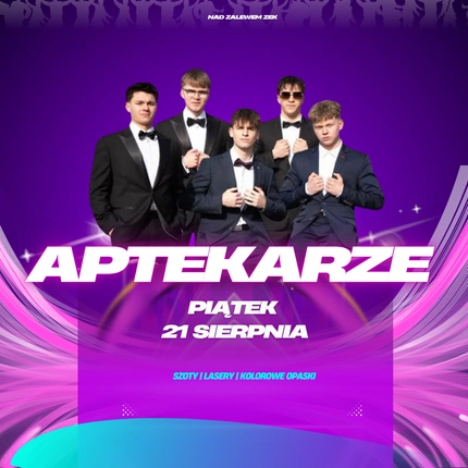 APTEKARZE | PRZYSTAŃ RADYMNO | PIĄTEK 21.08