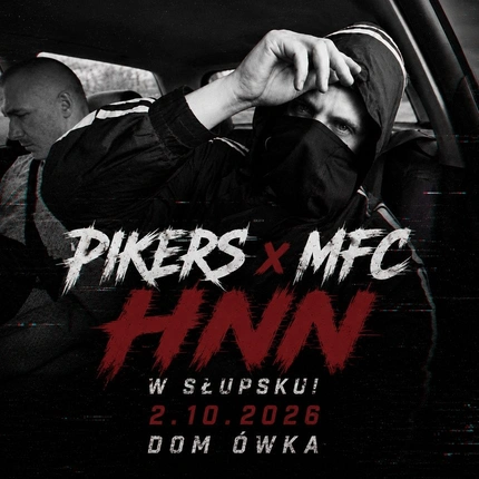 PIKERS x MFC x HNN w Słupsku! 