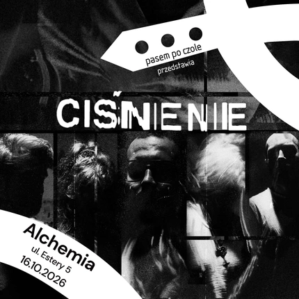 Ciśnienie + TBA | 16.10.2026 Kraków | Alchemia