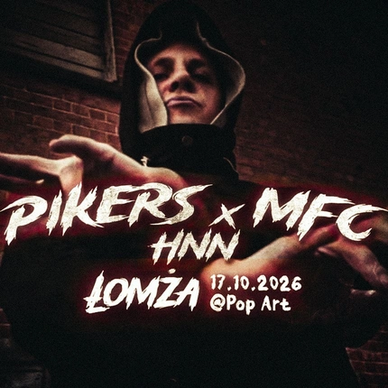 PIKERS x MFC x HNN w Łomży! 