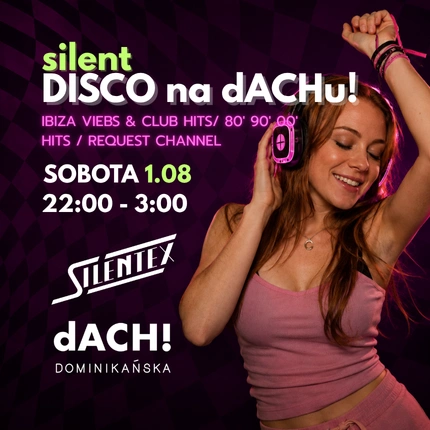 🪩SILENT DISCO na dACHu!🪩