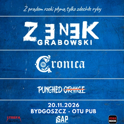 Zenek Grabowski + Cronica + Punched Orange / Bydgoszcz