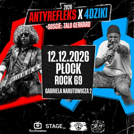 AntyRefleks i 4dziki + goście : Talo Gerhard - Płock