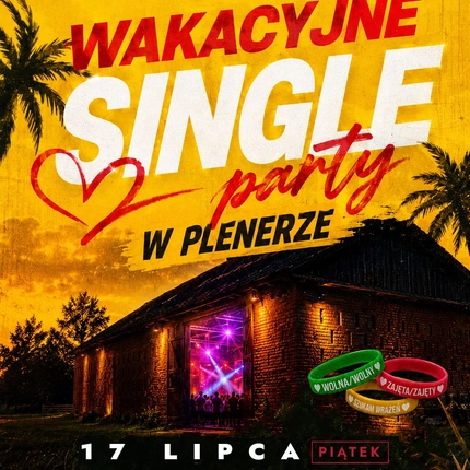 ☀️🌴 WAKACYJNE SINGLE PARTY W PLENERZE ☀️🌴