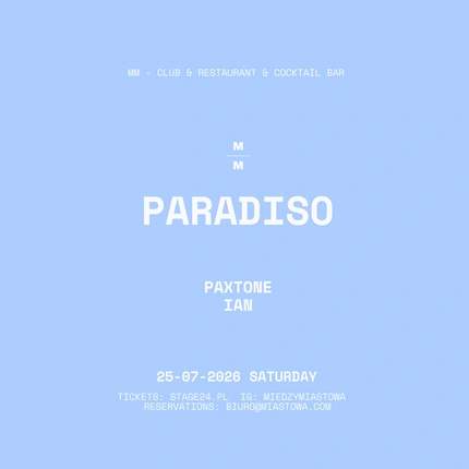MM: PARADISO