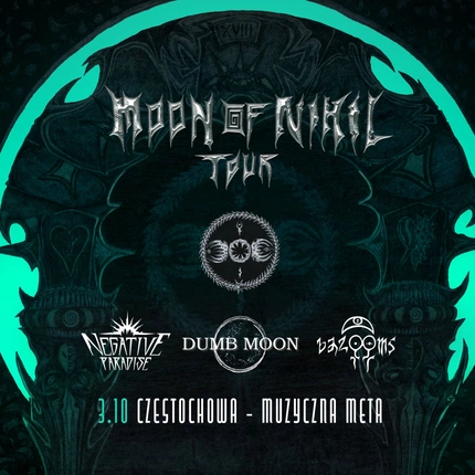 Moon of Nihil Tour - Częstochowa
