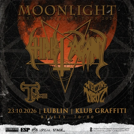 CHRIST AGONY Moonlight XXX-Anniversary Tour 2026 - Lublin