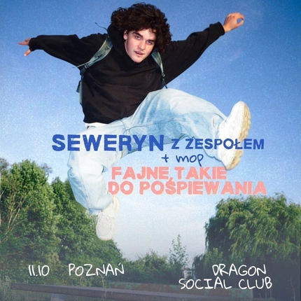 ✷ Seweryn z zespołem  ✷ FAJNE TAKIE, DO POŚPIEWANIA ✷ POZNAŃ ✷ 