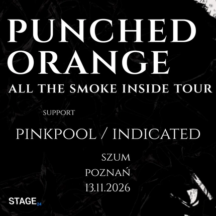ALL THE SMOKE INSIDE | PUNCHED ORANGE | POZNAŃ | 13.11.2026