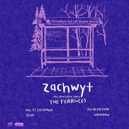 Zachwyt + The Ferrules • Wrocław • 22.11.  •