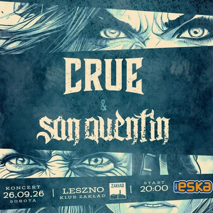 CRUE i San Quentin | Leszno 
