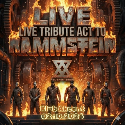 Live Tribute Act To RAMMSTEIN by Feuerwasser