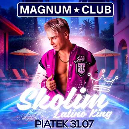 KONCERT SKOLIM ► LATINO KING ► PIĄTEK 31.07