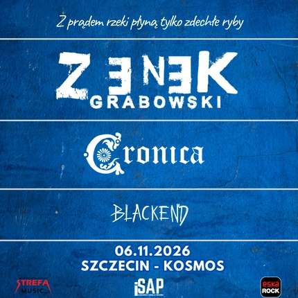 Zenek Grabowski + Cronica + Blackend / Szczecin