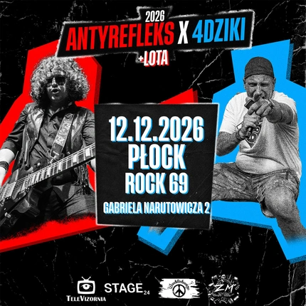 AntyRefleks i 4dziki + Lota - Płock