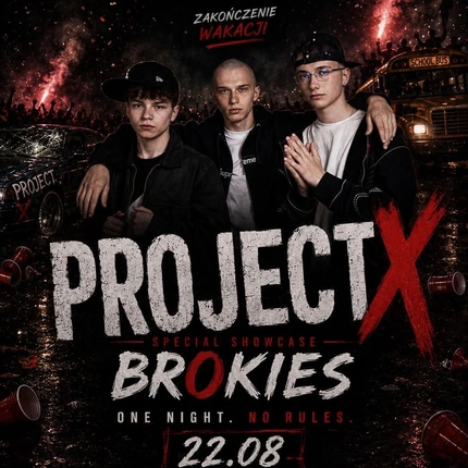| SHOWCASE BROKIES | IMPREZA PROJECT X ZEA PARTY EVENTS 