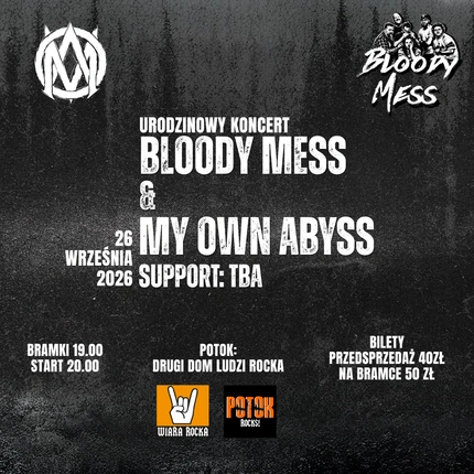 Koncert Urodzinowy: Bloody Mess & My Own Abyss