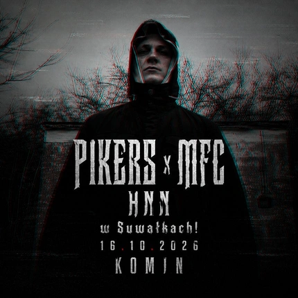 PIKERS x MFC x HNN w Suwałkach! 