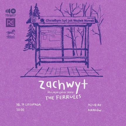 Zachwyt + The Ferrules • Kraków  • 14.11.  •