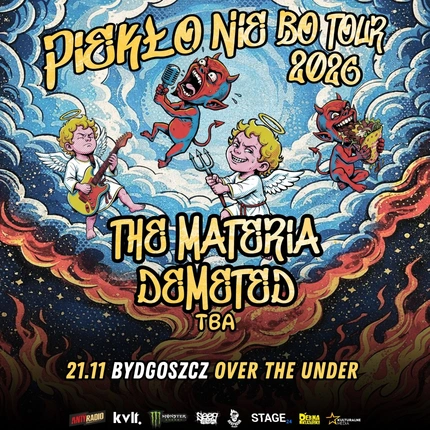 THE MATERIA x DEMETED - PIEKŁO NIE BO TOUR | BYDGOSZCZ + TBA