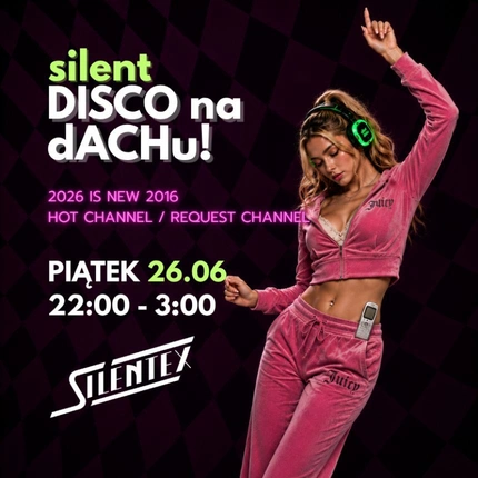 🪩SILENT DISCO na dACHu!🪩/ 2026 is NEW 2016💫