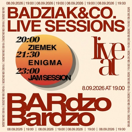 BADZIAK&CO. LIVE SESSIONS at BARdzo Bardzo + jam session