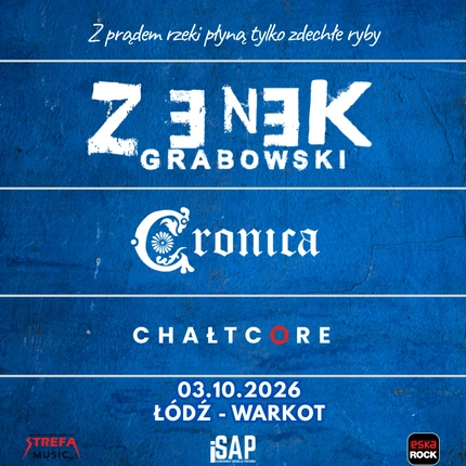 Zenek Grabowski + Cronica + Chałtcore / Łódź