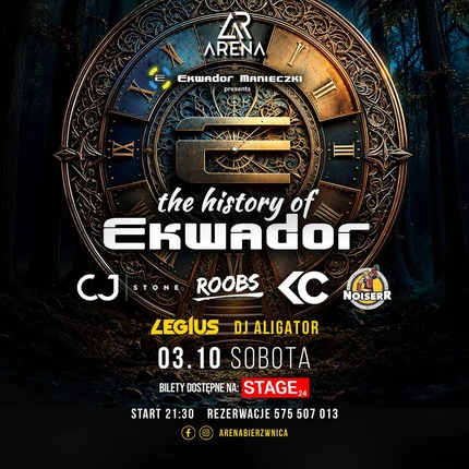 The History of Ekwador | Arena Bierzwnica | 3.10