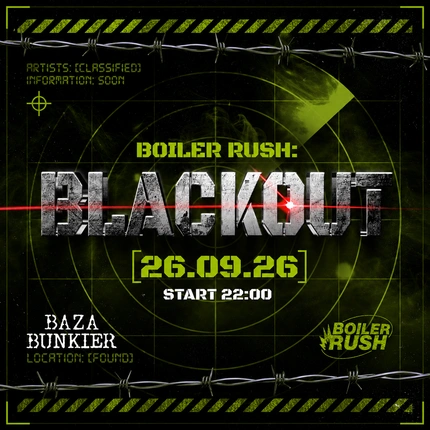 BOILER RUSH VI: BLACKOUT RAVE