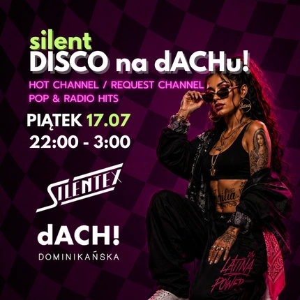 🔥HOT CHANNEL / SILENT DISCO na dACHu!🔥