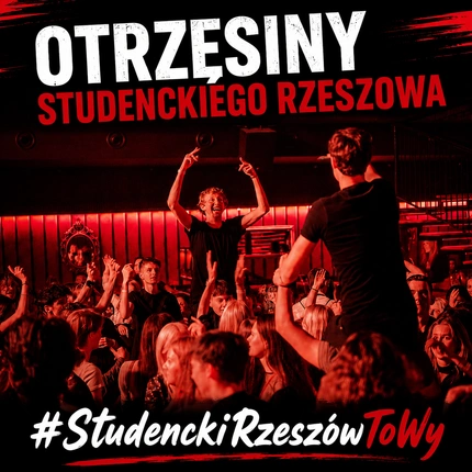 OTRZĘSINY STUDENCKIEGO RZESZOWA 2026