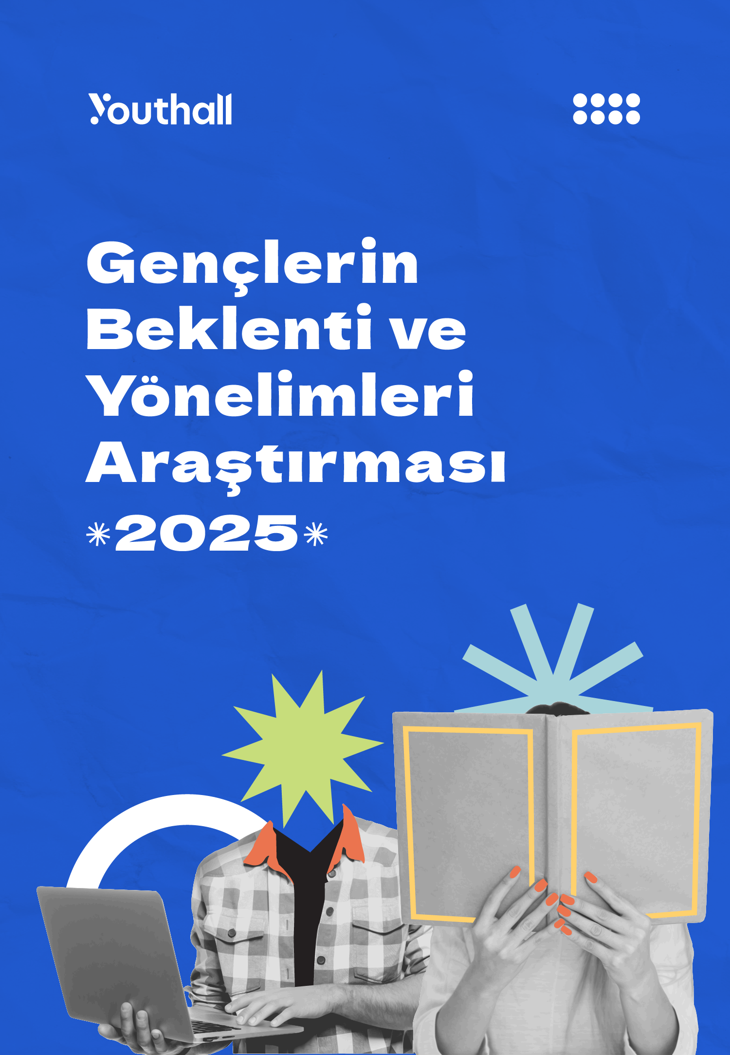Gençlerin Beklenti ve Yönelimleri Araştırması 2025