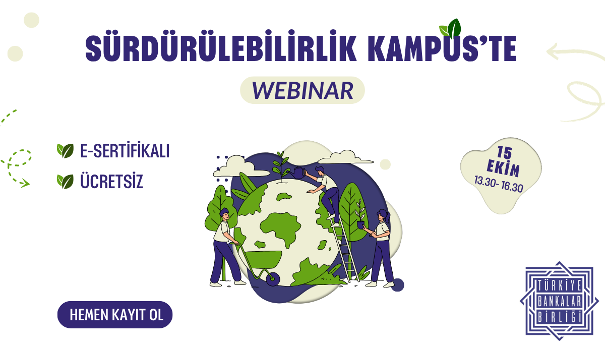 Türkiye Bankalar Birliği - Sürdürülebilirlik Kampüs’te Webinarı cover photo