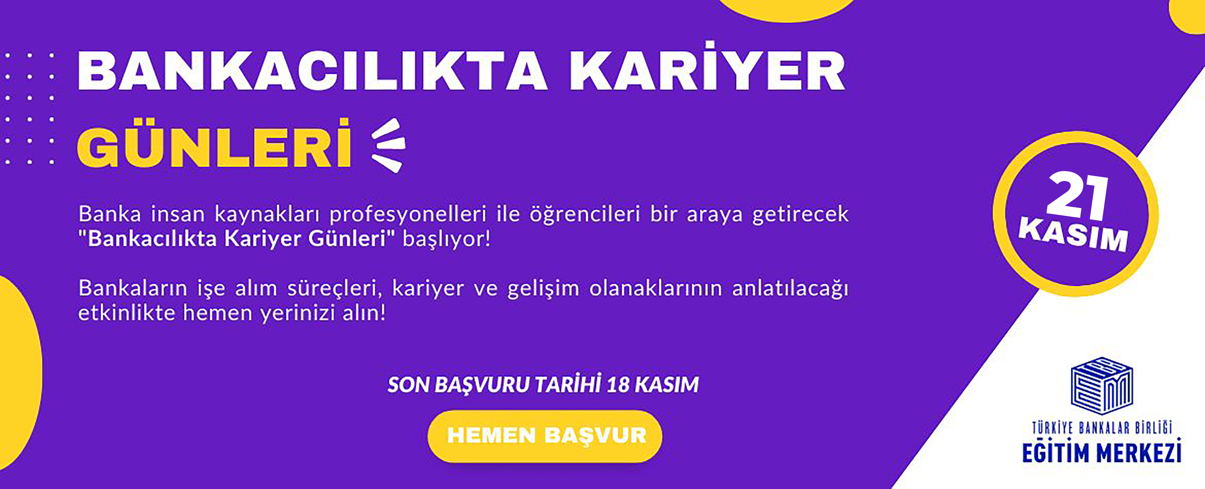 Türkiye Bankalar Birliği - Bankacılıkta Kariyer Günleri slides img
