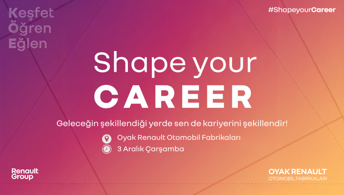 Oyak Renault'da Bir Gün: Shape Your Career