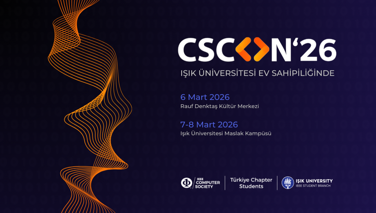 Işık Üniversitesi IEEE Öğrenci Kulübü - CSCON'26 cover img