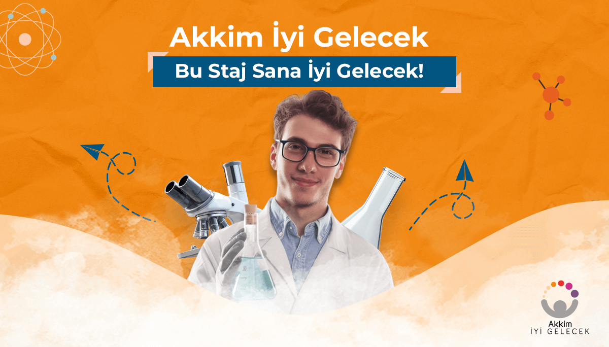 Akkim Kimya - Akkim İyi Gelecek nedir?Akkim İyi Gelecek uzun dönem staj programı, genç yeteneklere k...