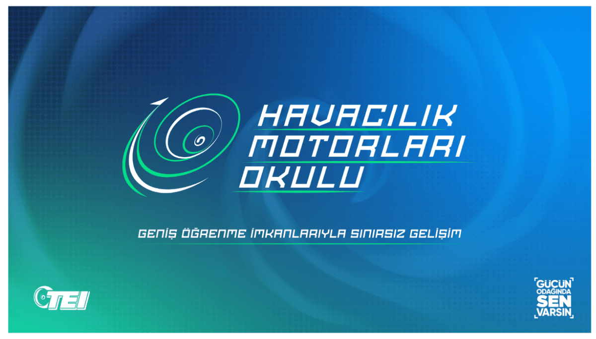 TEI - TUSAŞ Motor Sanayii - Havacılık Motorları Okulu