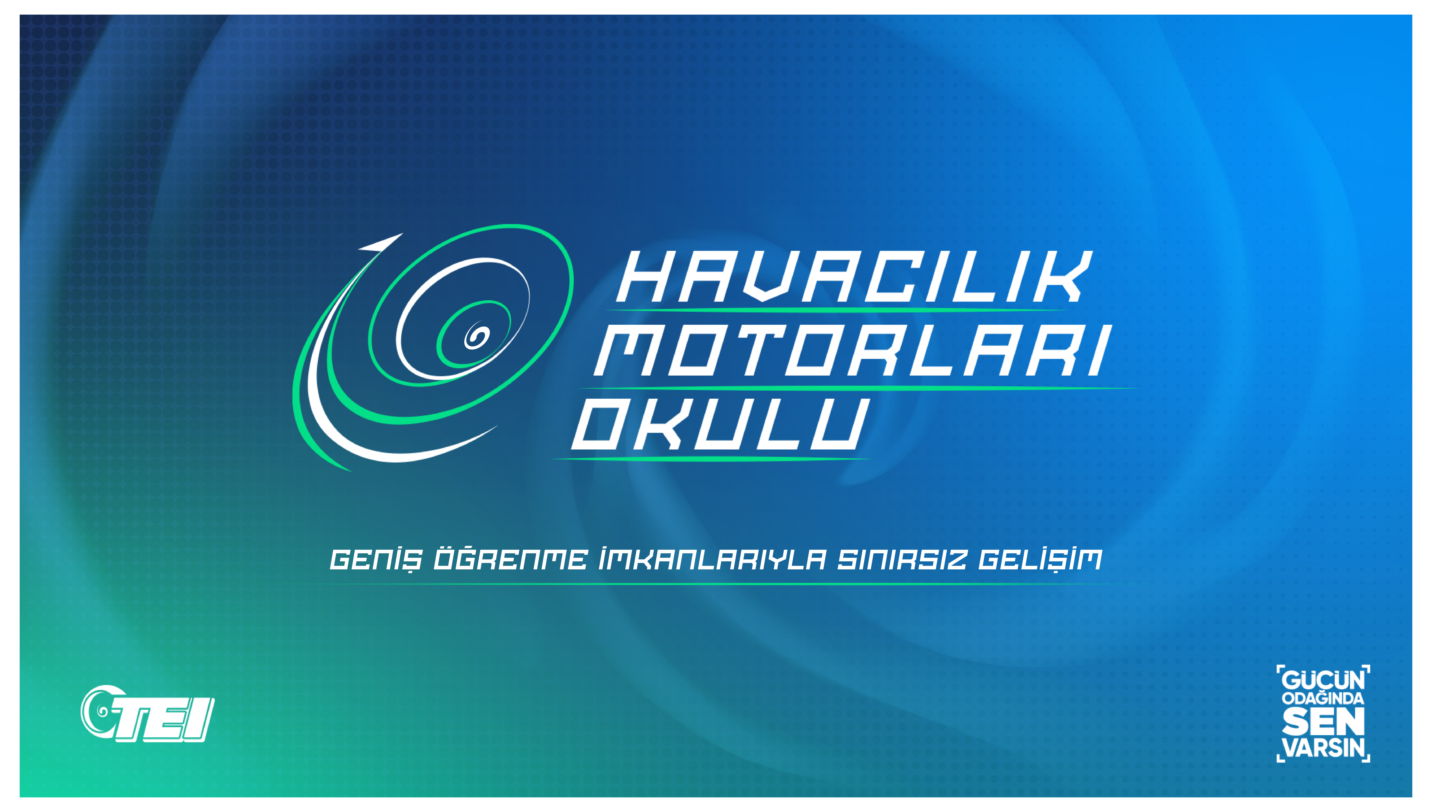 TEI - TUSAŞ Motor Sanayii - Havacılık Motorları Okulu
