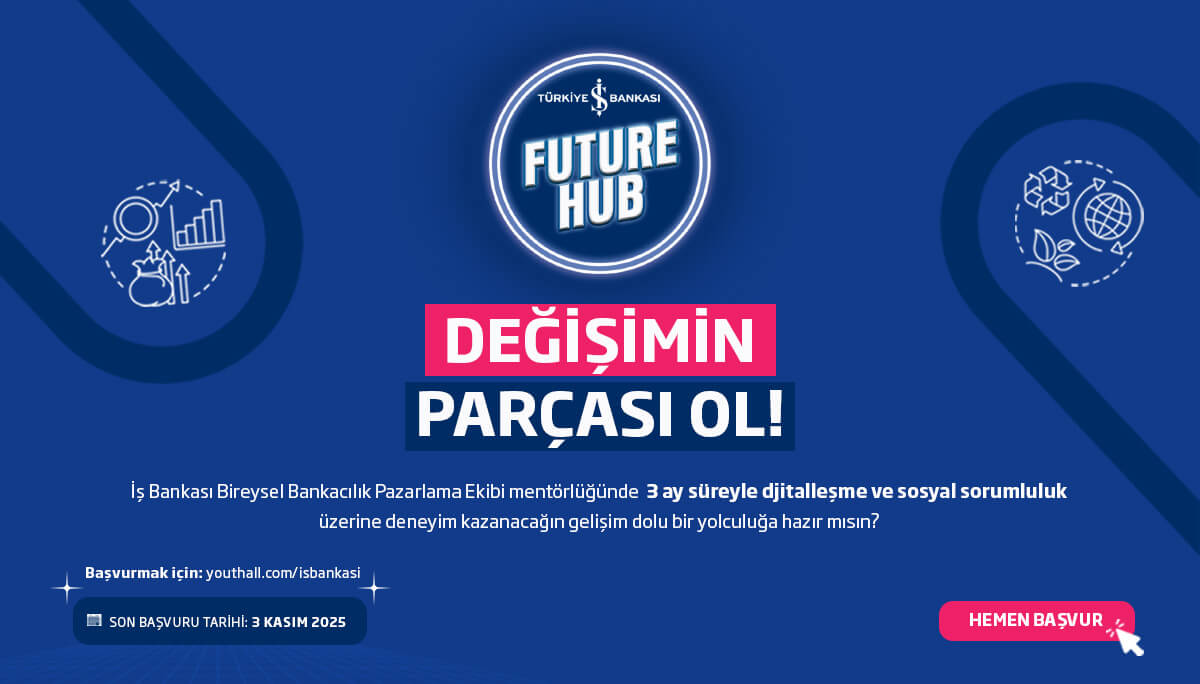 Türkiye İş Bankası A.Ş. - Future Hub Dijital Gelişim Programı