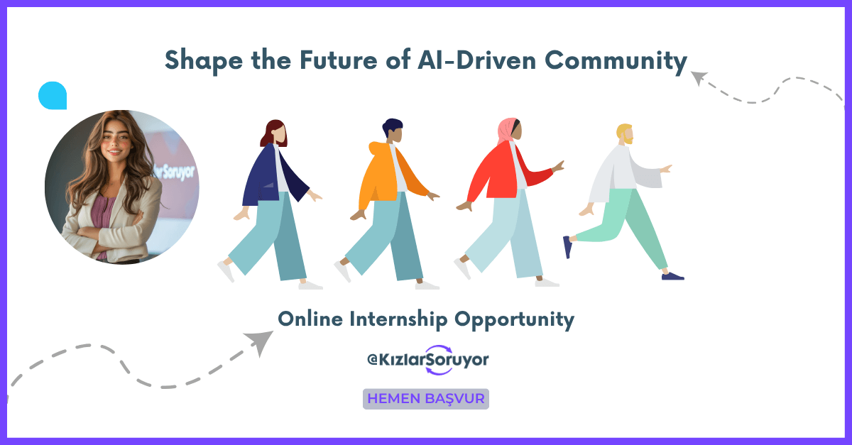 KızlarSoruyor - Shape the Future of AI-Driven Community